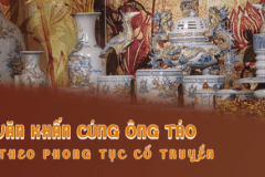 Văn khấn cúng ông Táo đầy đủ và cách chuẩn bị cho nghi lễ thờ cúng Văn khấn cúng ông Táo đầy đủ và cách chuẩn bị cho nghi lễ thờ cúng