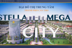 Lợi thế từ vị trí của dự án Stella Mega City Cần Thơ Lợi thế từ vị trí của dự án Stella Mega City Cần Thơ